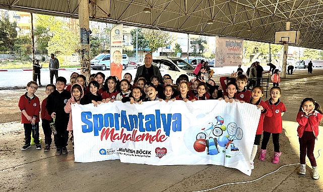 ‘Spor Antalya Mahallemde’ Yenigün’de